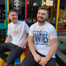 Load image into Gallery viewer, tHISiSNOTaPANTIEStShiRT